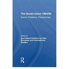 The Soviet Union 1984/85: Events, Problems, Perspective - Paperback / softback N