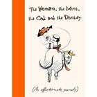 The Woman, the Mink, the Cod and the Donkey: An affecti - Hardback NEW Swash, Ma