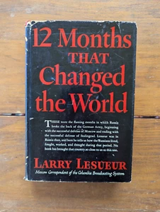 12 MONTHS THAT CHANGED THE WORLD Larry Lesueur 1943 1st Edition - Picture 1 of 6