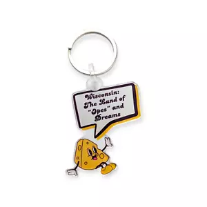 Wisconsin The Land of Opes and Dreams Cheese Acrylic Keychain 2″ × 1.97″ - Picture 1 of 4