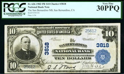 1902 $10 NATIONAL BANK NOTE ~ SAN BERNARDINO CALIFORNIA ~ PCGS VERY FINE 30 PPQ - Image 1 of 2