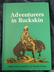 Bennett Wayne / ADVENTURERS IN BUCKSKIN 1973 - Foto 1 di 2