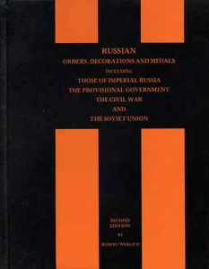 RUSSIAN ORDERS DECORATIONS & MEDALS BY ROBERT WERLICH INCLUDING IMPERIAL RUSSIA - Picture 1 of 8