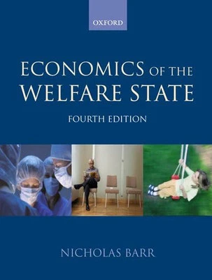 The Economics of the Welfare State by Barr, Nicholas Paperback Book The Cheap - Image 1 of 2