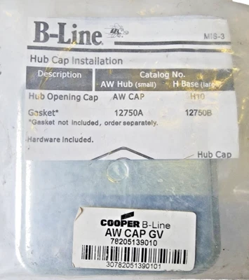 (QTY:1) Cooper B-Line AW CAP GV, H10 Galvanized Base Hub Closure Plate 3-1/2''