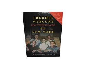 FREDDIE MERCURY DONT STOP US NOW! IN NEW YORK BAND QUEEN FRONTMAN T ARNOLD BOOK - Picture 1 of 2