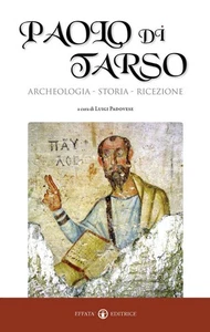 PAOLO DI TARSO. ARCHEOLOGIA, STORIA, RICEZIONE Cofnetto - Padovese L. (cur.) - Picture 1 of 1