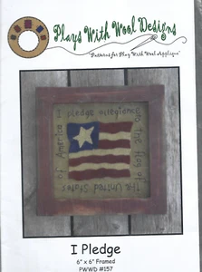 Plays With Wool Designs Pattern-I PLEDGE 6" x 6" Framed Flag-4th July-Folkart - Picture 1 of 1