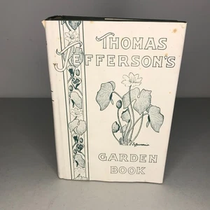 THOMAS JEFFERSON’S GARDEN BOOK American Philosophical Society • 1992 - Picture 1 of 23