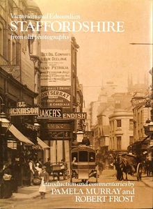 Victorian and Edwardian Staffordshire from Old Photographs by Murray, Pamela; Fr - Bild 1 von 1