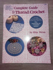 American School of Needlework "Complete Guide to Thread Crochet" Rita Weiss - Picture 1 of 4