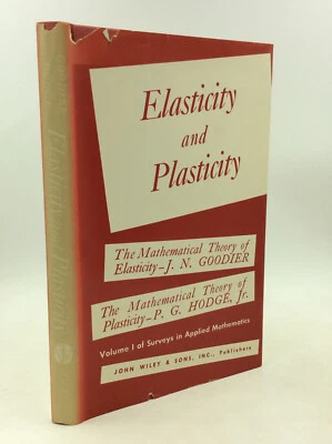 ELASTICITY AND PLASTICITY - 1958 - Science - Vintage - Math - Image 1 of 4