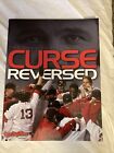 Curse Reversed : The 2004 Boston Red Sox by Stan McNeal and Kyle Veltrop (2004,