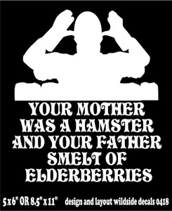 Funny Monty Python Quote Decal Your Mother Was A Hamster window vinyl sticker  - Picture 1 of 2