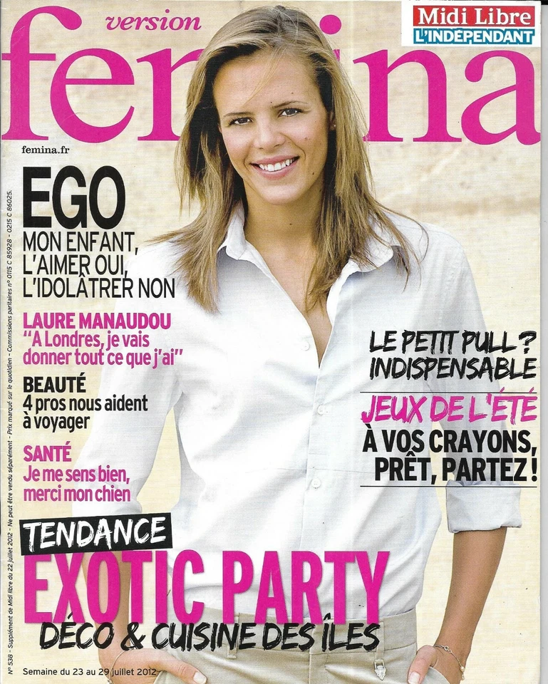 VERSION FEMINA n°538 21/07/2012  Laure Manaudou/ Déco-Cuisine Exotique/ Ego  - Image 1 of 1