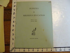 Vintage Puppet Marionette book: Puppetry in Religious Education 2nd edition