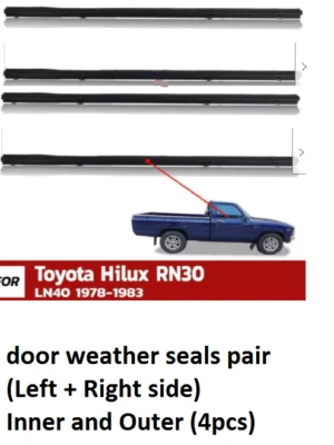 SE ADAPTA A TOYOTA HILUX RN30 40 mod 1979 81 puerta interior exterior L R cristal ventana sello conjunto Foto 1 de 3