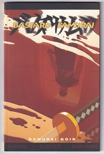 Image Bastard Samurai: Samurai Noir TPB Trade Paperback GN Graphic Novel 2003 - Picture 1 of 2