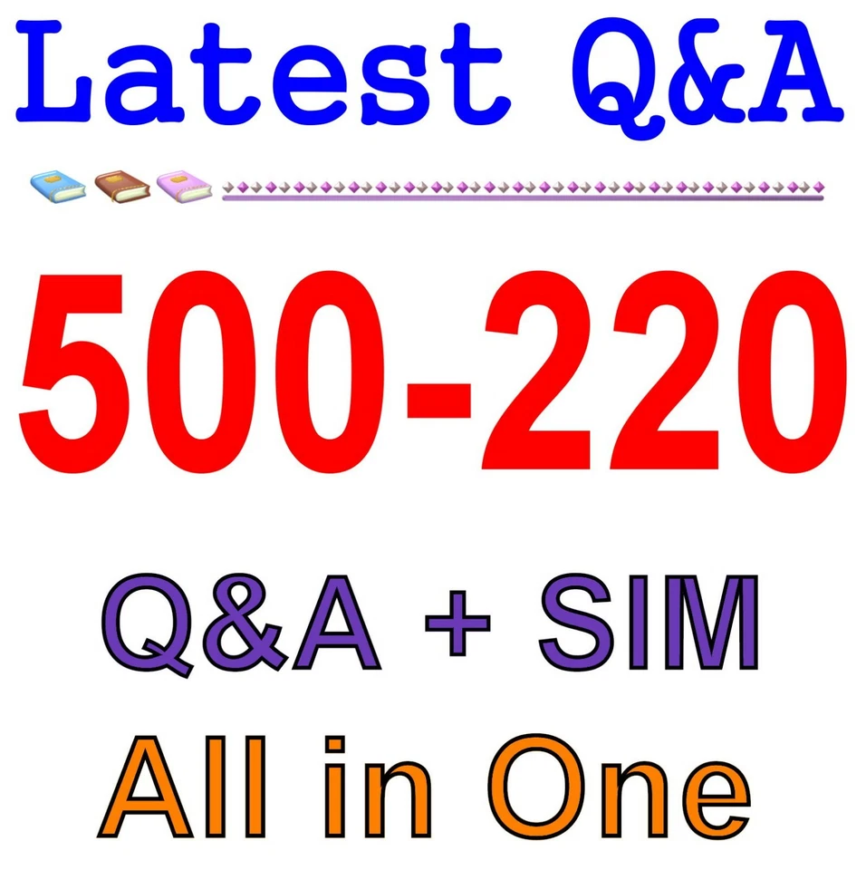 Engineering Cisco Meraki Solutions v1.0 500-220 Exam Q&A+SIM - Image 1 of 1