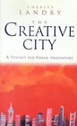 The Creative City : A Toolkit for Urban Innovators Paperback Char