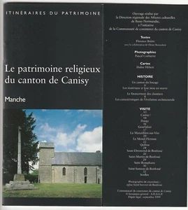 ITINERAIRES du PATRIMOINE Le PATRIMOINE RELIGIEUX CANTON CANISY DANGY QUIBOU - Picture 1 of 1