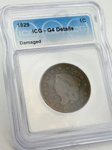 1829 - ICG G4 Details, Damaged - Coronet Head Large Cent - Picture 1 of 2