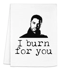 Moonlight Makers Funny Kitchen Towels, I Burn For You, Flour Sack Dish White - Picture 1 of 8