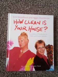 Wie sauber ist Ihr Haus? von Aggie MacKenzie und Kim Woodburn (2004, Hardcover) - Bild 1 von 2