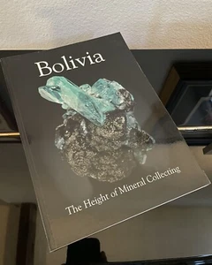 Bolivia The Height of Mineral Collecting by Jaroslav Hyrsl & Alfredo Petrov TPB - Picture 1 of 12