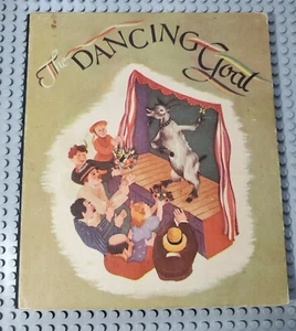 The Dancing Goat, Anne Linn, Evelyn Keyser, Pied Piper Books 1945 - Picture 1 of 7