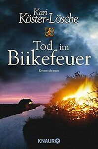 Tod im Biikefeuer: Kriminalroman von Köster-Lösche, Kari | Buch | Zustand gut