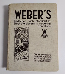 Weber's Bildlicher Fachunterricht zu Höchstleistungen in Moderner Konditorei HB - Picture 1 of 10