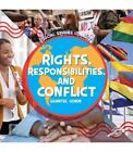 Rights, Responsibilities, And Conflict By Shantel Gobin (English) Hardcover Book
