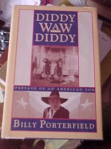 DIDDY WAW DIDDY, 1940s Life in TEXAS OIL FIELDS (1994, FE - Picture 1 of 1