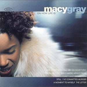 Macy Gray: Oh How Life Is (CD, 1999) - Picture 1 of 4