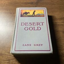 1913 Antique Book Desert Gold Zane Grey, Vintage Hardcover, VG