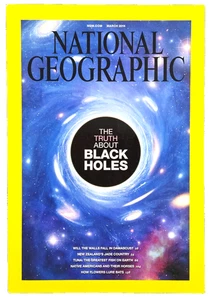 THE SCARY TRUTH ABOUT BLACK HOLES MARCH 2014 NATIONAL GEOGRAPHIC MAGAZINE - Imagen 1 de 4