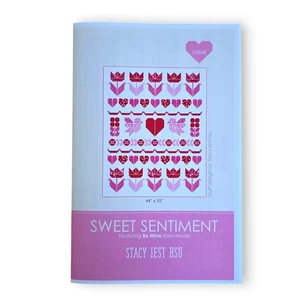 Sweet Sentiment Quilt Pattern 44" x 55" Designed by Stacy Iest Hsu - SIH048 - Picture 1 of 5
