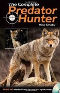The Complete Predator Hunter by Mike Schoby - Softcover - Bild 1 von 1