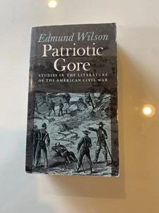Patriotic Gore, Studies of Literature of Civil War, LG paperback 1977 813 Pages - Picture 1 of 5