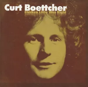 CURT BOETTCHER - Chicken Little Was Right (CD) Like New Ships 1st Class - Picture 1 of 2