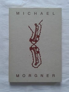 Michael Morgner Zum Sechzigsten Katalog Ausstellung Chemnitz + Autograph 2002 - Bild 1 von 3