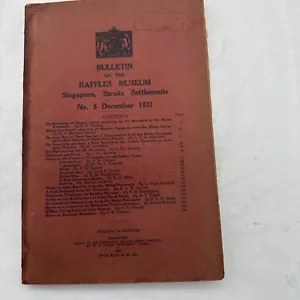 Bulletin of the Raffles Museum Singapore, Straits Settlements December 1933 - Picture 1 of 8