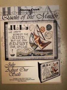 Stoney Creek Quote of the Month Cross Stitch Pattern July Adjust Our Sails - Picture 1 of 2