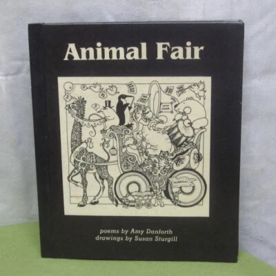 ANIMAL FAIR autograph Amy Danforth kids book Toledo poetry 1983 Ohio - Image 1 of 4