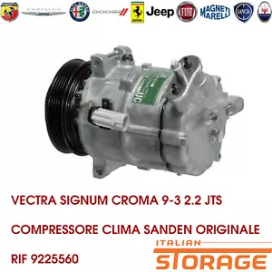 OPEL VECTRA SIGNUM FIAT CROMA SAAB COMPRESSORE CLIMA SANDEN ORIGINALE 9225560 - Foto 1 di 1