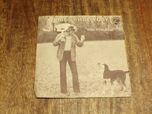 VINYLE 45T-Johnny HALLYDAY-elle m'oublie/La première pierre - Picture 1 of 1