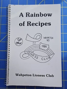 1984 A Rainbow Of Recipes Wahpeton North Dakota Lioness Club Spiral Cookbook 128 - Foto 1 di 9
