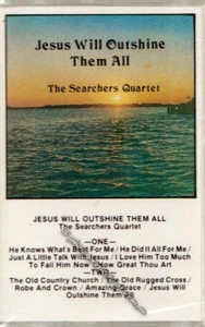 The Searchers Quartet: Jesus Will Outshine Them All -on Music Cassette H.I.S.419 - Picture 1 of 1