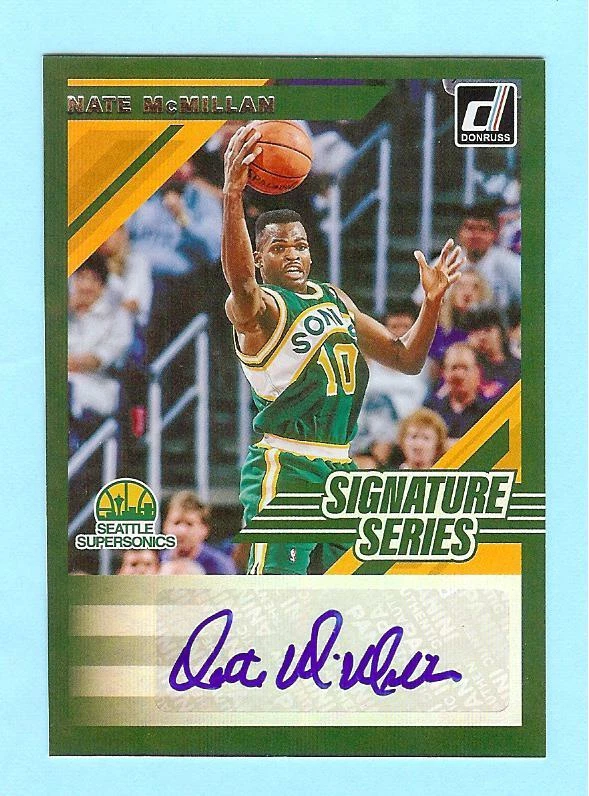 2019-20 DONRUSS "SIGNATURE SERIES" NATE McMILLAN AUTO AUTOGRAPH - SUPERSONICS - Image 1 of 1